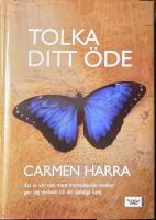 Tolka ditt &ouml;de - Ett av v&aring;r tids mest framst&aring;ende medier ger dig nyckeln till din sj&auml;lsliga kod