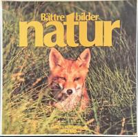 B&auml;ttre naturbilder