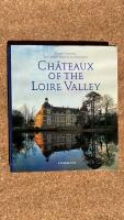 Chateaux of the Loire Valley
