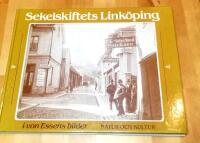 Sekelskiftets Link&ouml;ping i von Essens bilder