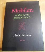 Mobilen : 13 historier p&aring; gammalt man&eacute;r