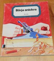B&ouml;rja snickra