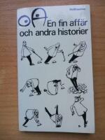 O A (Oskar Andersson) En fin aff&auml;r och andra historier