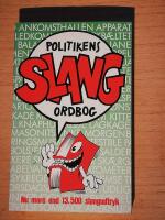 Politikens slangordbog - [nu mere end 13.500 slangudtryk]