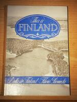 This is Finland / Detta &auml;r Finland / Kuvia Suomesta