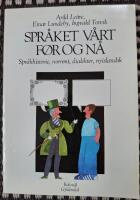Spr&aring;ket v&aring;rt f&oslash;r og n&aring; - spr&aring;khistorie, norr&oslash;nt, dialekter og nyislandsk
