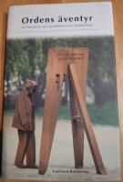 Ordens &auml;ventyr : om Alf Henrikson som spr&aring;kt&auml;nkare och spr&aring;kbrukare