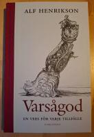 Vars&aring;god : en vers f&ouml;r varje tillf&auml;lle