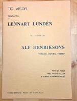 Tio visor av Lennart Lund&eacute;n till texter av Alf Henrikson "Medan g&ouml;ken tiger"