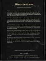 Bibelns ber&auml;ttelser. [Bibelns ber&auml;ttelser &aring;terber&auml;ttade och kommenterade] 