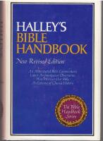 Halley's Bible Handbook. An Abbreviated Bible Commentary. [Revised edition]