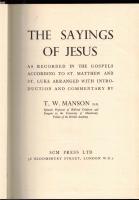 The sayings of Jesus, as recorded in the Gospels according to St. Matthew and St. Luke. With introduction and commentary. 