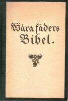 V&aring;ra f&auml;ders bibel 1541-1941. Minnesskrift / utgiven av Teologiska fakulteten vid &Aring;bo akademi under redaktion av Rafael Gyllenberg. 
