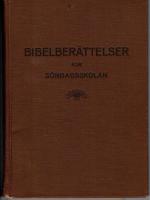 Bibelber&auml;ttelser f&ouml;r bruk i s&ouml;ndagsskolans sm&aring;barnsavdelning /&nbsp;av Olga E. Lindborg. Redigerad av G. Vallinder och Nath. Franklin. [S&aring;ngerna &auml;ro h&auml;mtade ur Missionsf&ouml;rbundets i Amerika s&aring;ngbok, Sions Basun, samt ur Svenska S&ouml;ndagsskolans S&aring;ngbok, utgiven av &Ouml;sterns S&ouml;ndagsskolf&ouml;rening] 