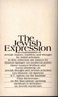 The Jewish expression / edited and with an introduction by Judah Goldin.