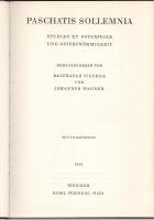 Paschatis Sollemnia. Studien zu Osterfeier und Osterfr&ouml;mmigkeit. Josef Andreas Jungmann zur Vollendung seines 70. Lebensjahres / von Sch&uuml;lern und Freunden dargeboten. 