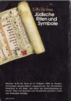 J&uuml;dische Riten und Symbole. [Aus dem Holl&auml;nd. &uuml;bers. von Miriam Sterenzy. Bearb. von Miriam Magal] 