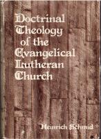 Doctrinal Theology of the Evangelical Lutheran Church.