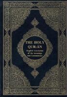 (Koran) The Holy Quor-an. English translation of the meanings and Commentary. 