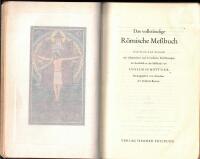 Das vollst&auml;ndige r&ouml;mische Messbuch / lateinisch und deutsch / mit allgemeinen und besonderen Einf&uuml;hrungen im Anschluss an das Messbuch von Anselm Schott O.S.B. / herausgegeben von Benediktinern der Erzabtei Beuron. 