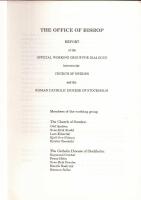 The office of Bishop. Report of the Official Working Group for Dialogue between the Church of Sweden and the Roman Catholic Diocese of Stockholm.