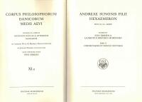 Andreae Sunonis filii Hexaemeron post M. Cl. Gertz, ediderunt Sten Ebbesen & Laurentius Boethius Mortensen. Pars II. Commentarios et indices continens. 
