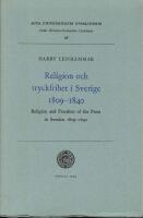 Religion och tryckfrihet i Sverige 1809-1840.