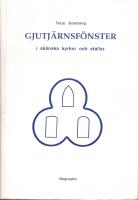 Gjutj&auml;rnsf&ouml;nster i sk&aring;nska kyrkor och stallar