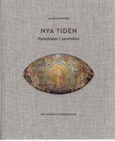 Lunds domkyrka. Nya tiden - Katedralen i samh&auml;llet. 