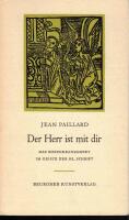 Der Herr ist mit dir. Das Rosenkranzgebet im Geiste der Heiligen Schrift / [Ins Deutsche &uuml;bertr. von Adelgundis Jaegerschmid.].