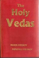 The Holy Vedas / Rig Veda, Yajur Veda, Sama Veda, Atharva Veda. 
