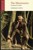 The missionaries: God against the Indians.