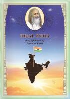 Ideal India: The lighthouse of peace on earth. 