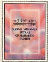 Karma Mimaṃsa sutras of Maharshi Jaimini.