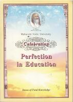 Celebrating perfection in education / dawn of total knowledge.