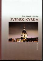 Svensk kyrka. En historik. 