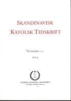 Skandinavisk Katolsk Tidskrift. [Utges av Svenska Katolska Akademien. Nr 1-2 2014, nr 3 2015, nr 6 2016, nr 7 2017, nr 8 2017] 