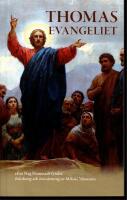 Thomasevangeliet efter Nag Hammadi-fyndet. Inledning och &ouml;vers&auml;ttning av Mikael Mosesson. 