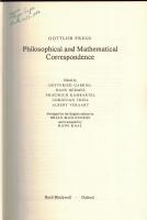 Philosophical and Mathematical Correspondence. Edited by Gottfried Gabriel, Hans Hermes, Friedrich Kambartel, Christian Thiel, Albert Veraart. Abridged from the German edition by Brian McGuinness and translated by Hans Kaal. 