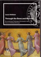 Through the bone and marrow. Re-examining theological encounters with dance in Medieval Europe.