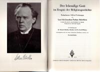 Der lebendige Gott im Zeignis der Religionsgeschichte. Nachgelassene Gifford-Vorlesungen von Lars Olof Jonathan Nathan S&ouml;derblom. In verbindung mit Christel Matthias Schr&ouml;der und Rudolf Hafner herausgegeben und mit einem Lebensbild S&ouml;derbloms versehen von Friedrich Heiler.
