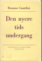 Den nyere tids undergang. Et fors&oslash;k p&aring; orientering