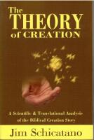 The Theory of Creation. A Scientific and Translational Analysis of the Biblical Creation Story.