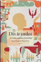 Din &auml;r jorden - om Luther, andlighet och ekoteologi