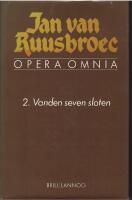 Opera omnia. 2. Vanden seven sloten. Introd. and ed. by G. de Baere. Transl. by H. Rolfson.