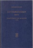Lutherstudien. Band II: Disputatio de Homine. 1. Teil. Text und Traditionshintergrund