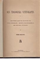 Den teologiska vetenskapen. Dess f&ouml;rh&aring;llande till filosofien och &ouml;friga vetenskaper. Dess egna inre f&ouml;rgreningar, dess historiska utveckling.