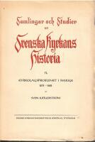 Kyrkolagsproblemet i Sverige 1571-1682.