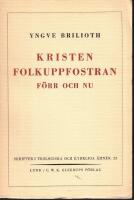 Kristen folkuppfostran f&ouml;rr och nu. 