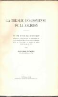La th&eacute;orie bergsonienne de la religion.
